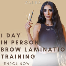 Load image into Gallery viewer, 1 Day Brow Lamination Training - 1:1 In Person | Zaura Academy
